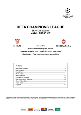 PFC CSKA Moskva Ramón Sánchez-Pizjuán, Seville Tuesday 16 March 2010 - 20.45CET (20.45 Local Time) Matchday 8 - First Knockout Round, Second Leg