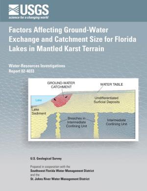 Factors Affecting Ground-Water Exchange and Catchment Size for Florida Lakes in Mantled Karst Terrain