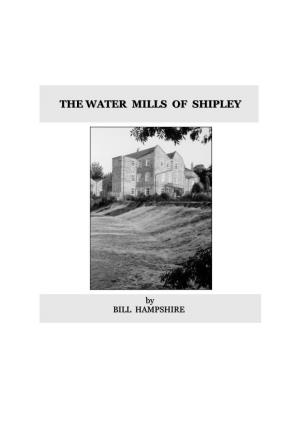 The the Water Mills of Shipley