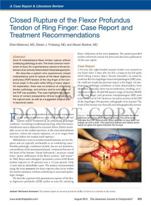 Closed Rupture of the Flexor Profundus Tendon of Ring Finger: Case Report and Treatment Recommendations