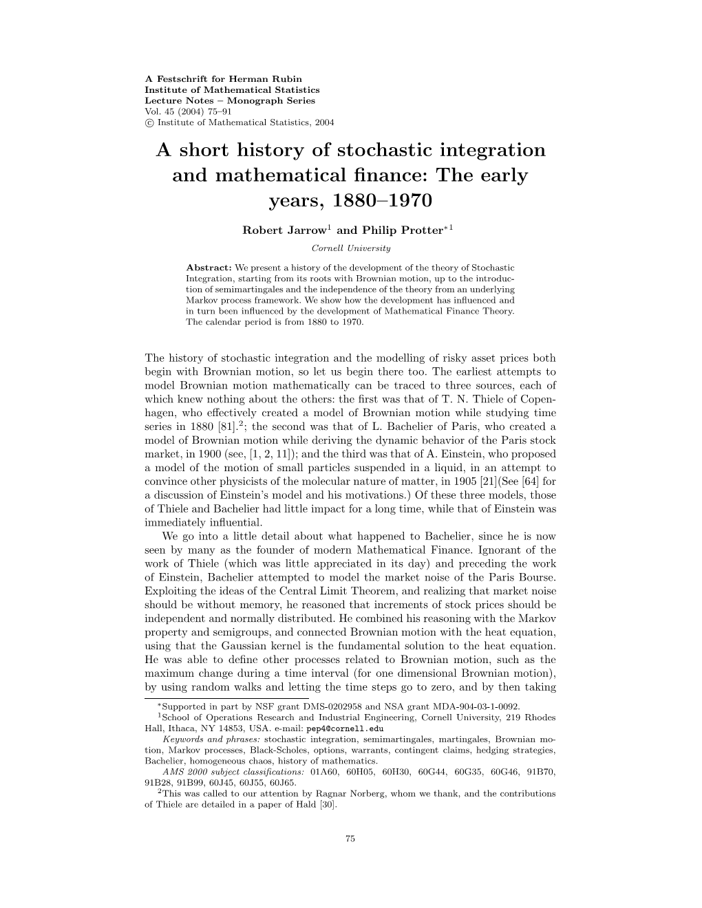 A Short History of Stochastic Integration and Mathematical Finance