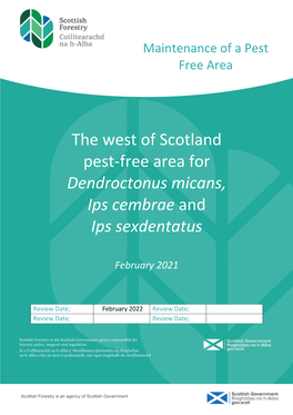 The West of Scotland Pest-Free Area for Dendroctonus Micans, Ips Cembrae and Ips Sexdentatus