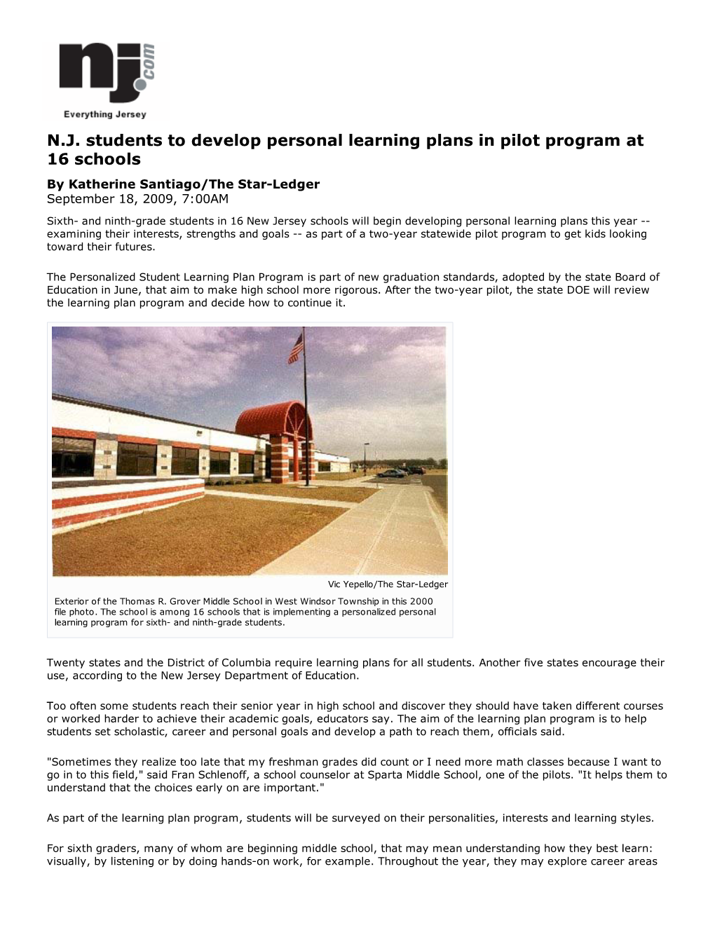 N.J. Students to Develop Personal Learning Plans in Pilot Program at 16 Schools by Katherine Santiago/The Star-Ledger September 18, 2009, 7:00AM