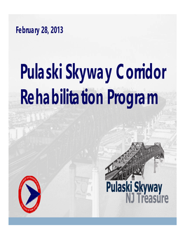Pulaski Skyway Corridor Rehabilitation Program Corridor Definition