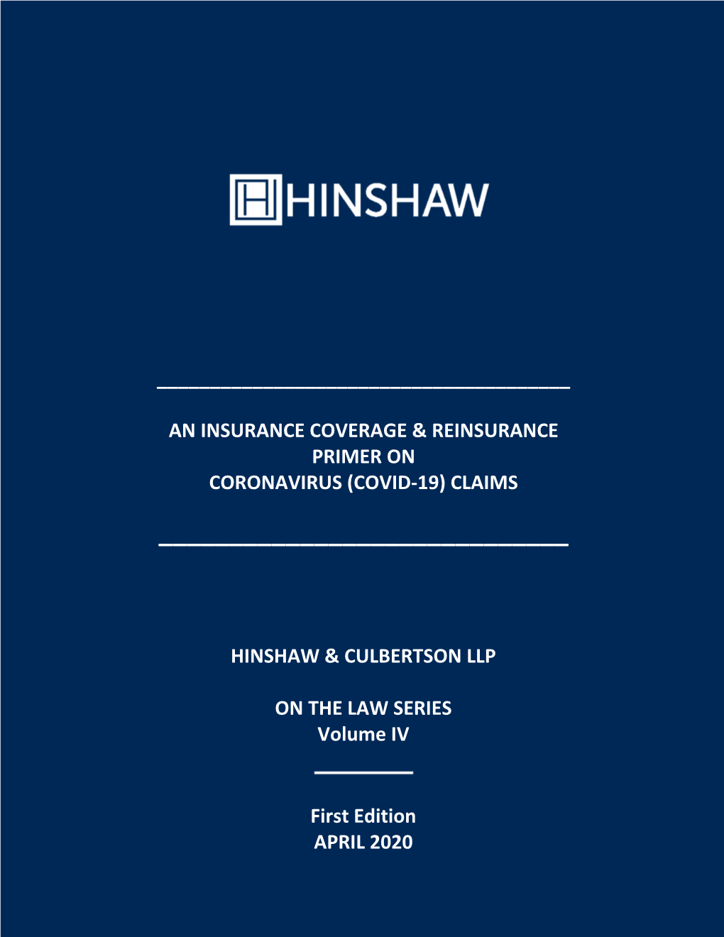An Insurance Coverage & Reinsurance Primer on Coronavirus (Covid-19) Claims