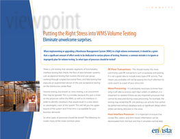 Putting the Right Stress Into WMS Volume Testing Eliminate Unwelcome Surprises