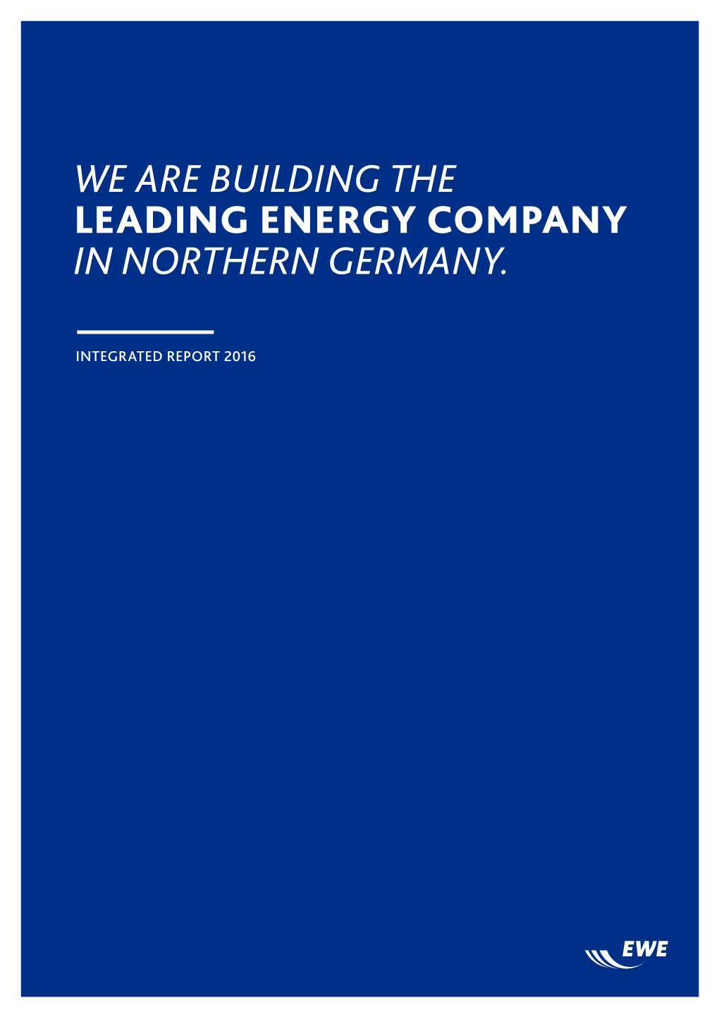 We Are Building the Leading Energy Company in Northern Germany