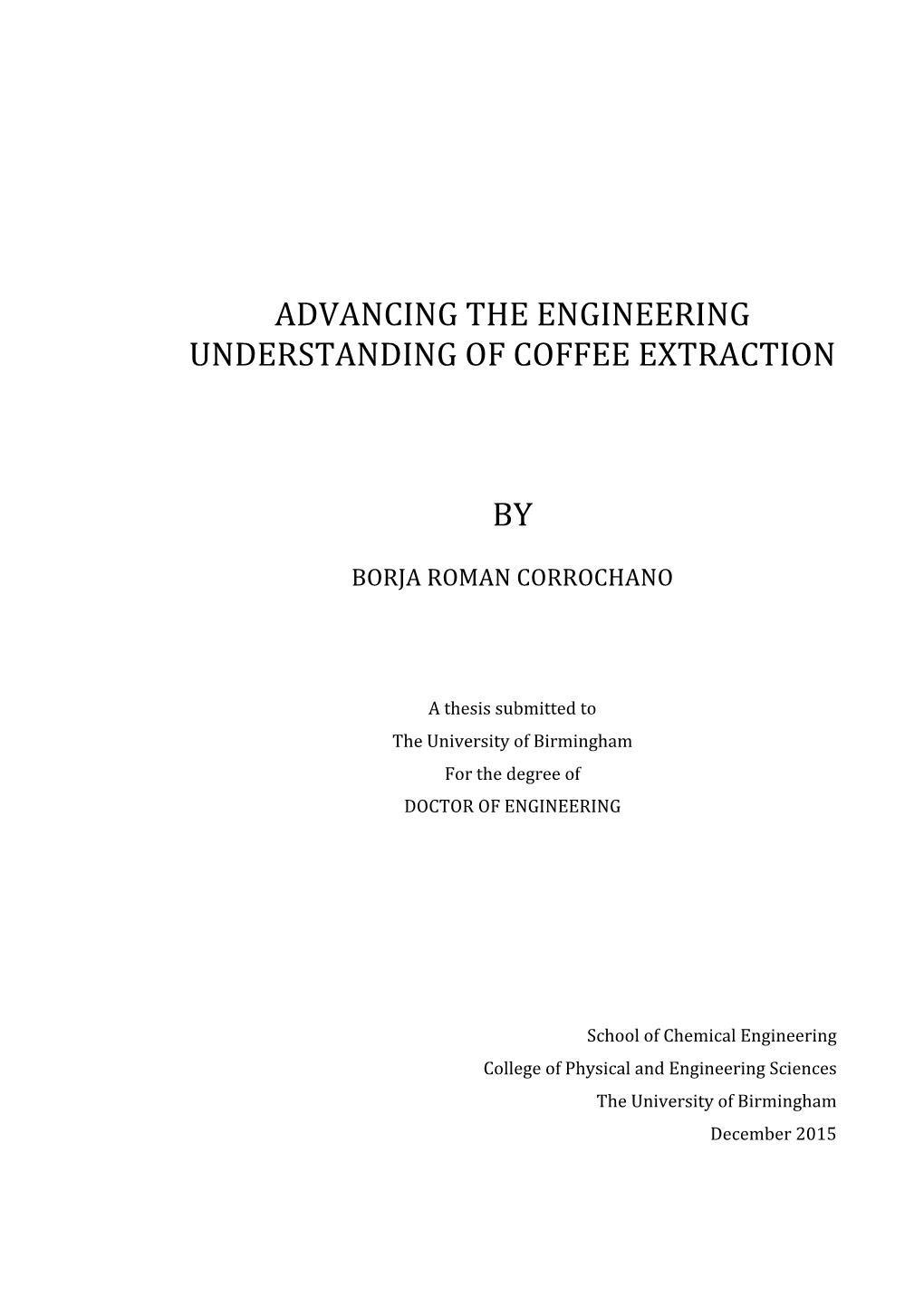 Advancing the Engineering Understanding of Coffee