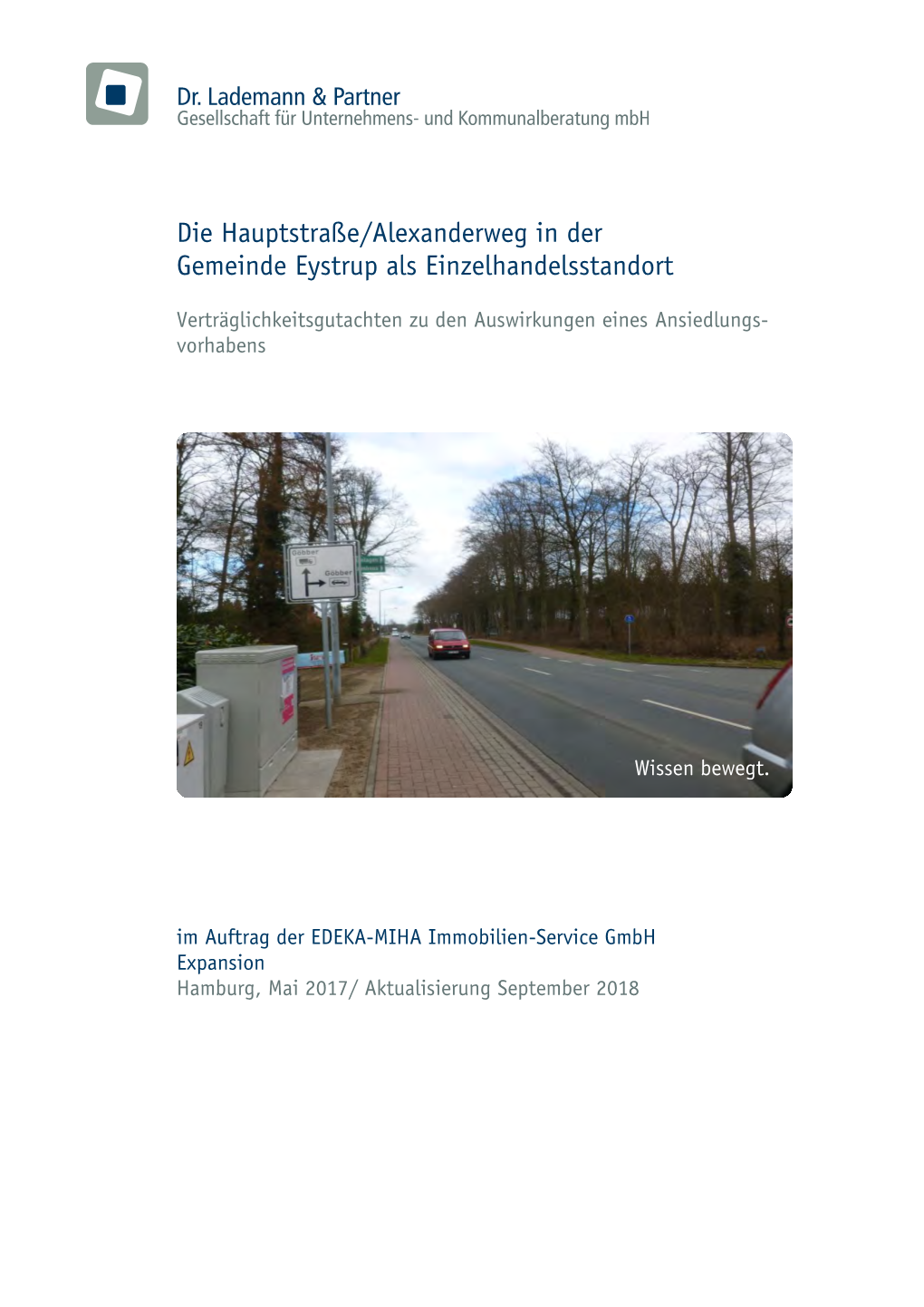 Die Hauptstraße/Alexanderweg in Der Gemeinde Eystrup Als Einzelhandelsstandort