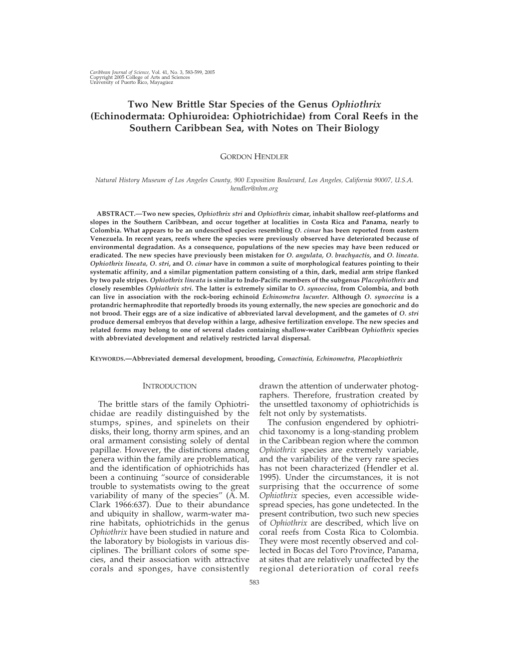 Two New Brittle Star Species of the Genus Ophiothrix