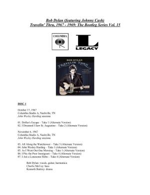 Bob Dylan (Featuring Johnny Cash) Travelin' Thru, 1967 - 1969: the Bootleg Series Vol