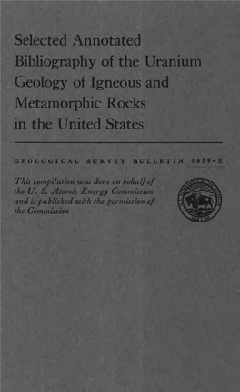 Selected Annotated Bibliography of the Uranium Geology of Igneous and Metamorphic Rocks in the United States