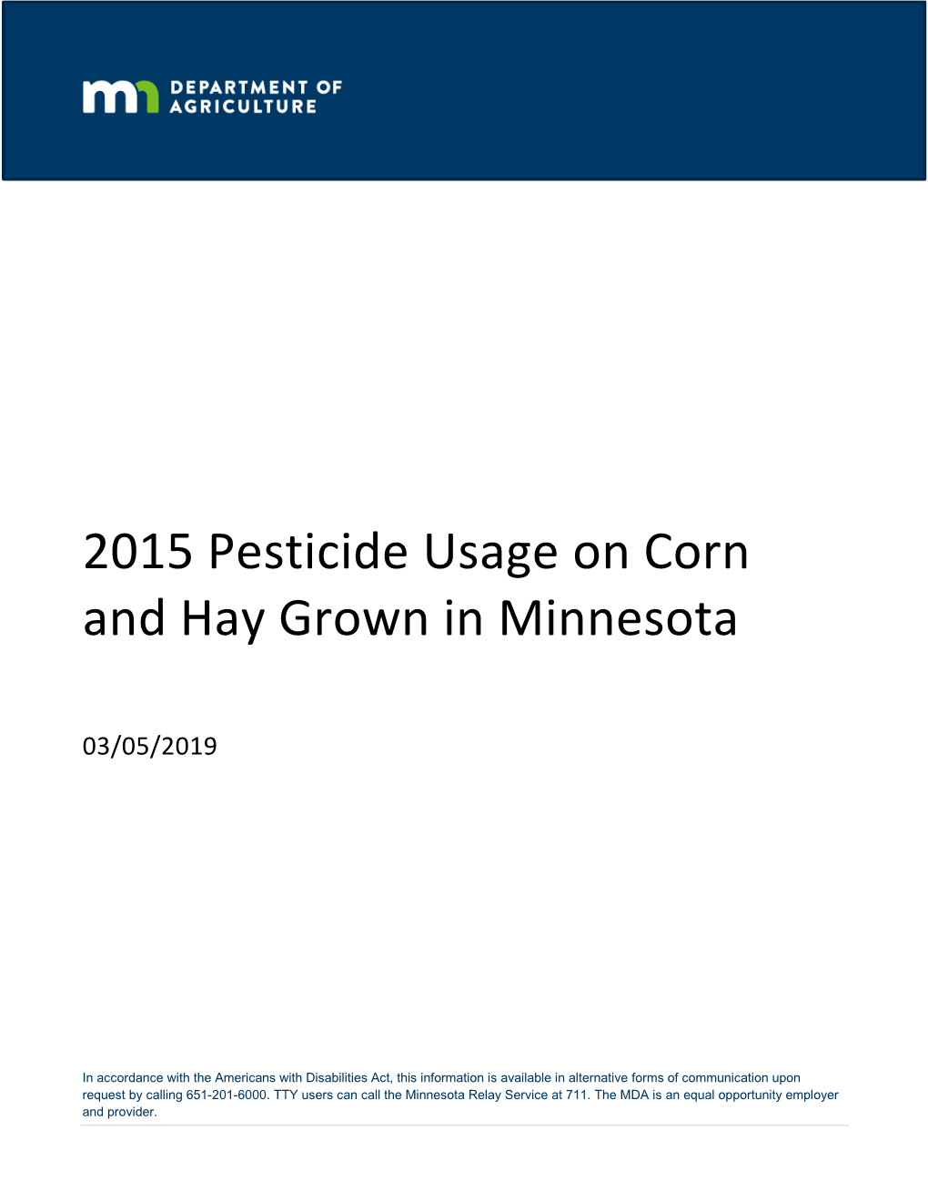2015 Pesticide Usage on Corn and Hay Grown in Minnesota