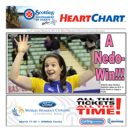 March 17-25 • ENMAX Centre Page 2 Heartchart Extra-End Rings Drama Semi-Final