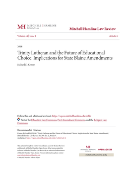 Trinity Lutheran and the Future of Educational Choice: Implications for State Blaine Amendments Richard D