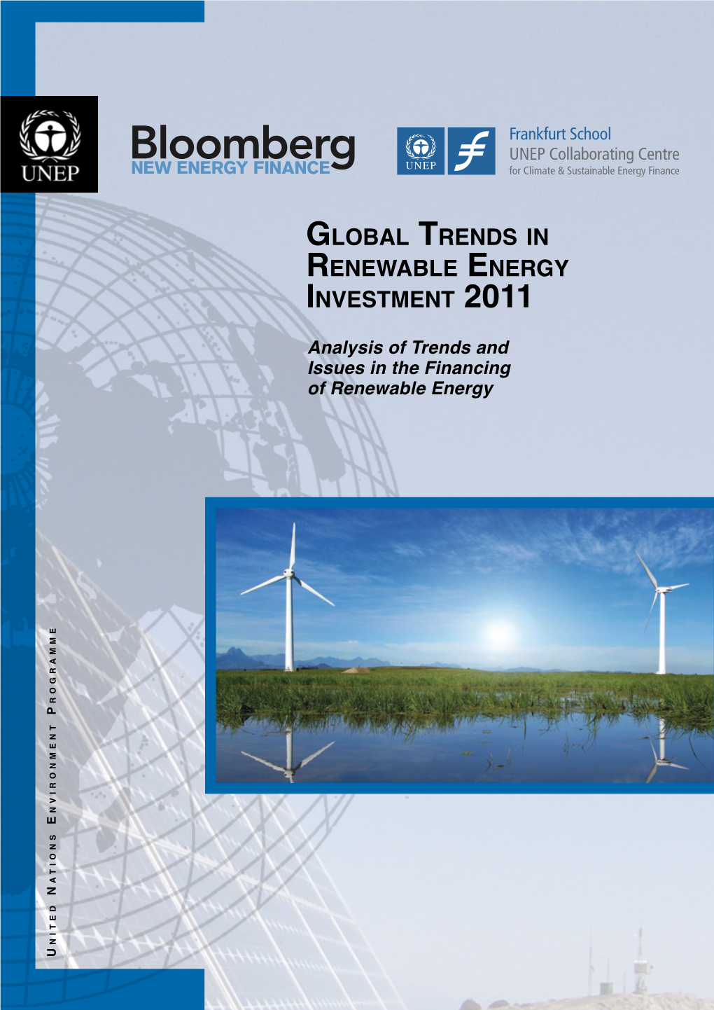 Global Trends in Renewable Energy Investment 2011