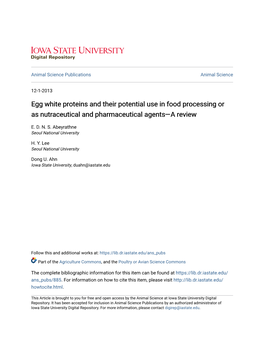 Egg White Proteins and Their Potential Use in Food Processing Or As Nutraceutical and Pharmaceutical Agents—A Review
