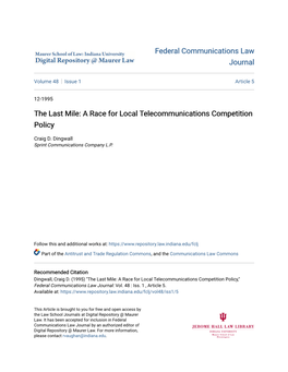 The Last Mile: a Race for Local Telecommunications Competition Policy