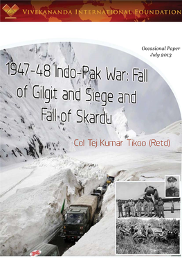 1947-48 Indo-Pak War Fall of Gilgit and Siege and Fall of Skardu