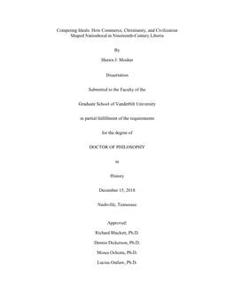 Competing Ideals: How Commerce, Christianity, and Civilization Shaped Nationhood in Nineteenth-Century Liberia by Shawn J. Moshe