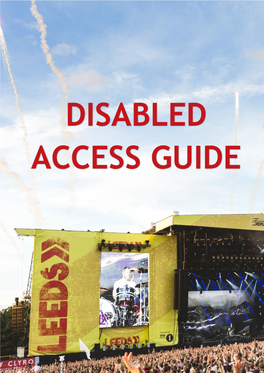DISABLED ACCESS PARKING: Parking and Drop Off Car Passes Have Now Been Sent from Noreplycarpass@Festivalrepublic.Com
