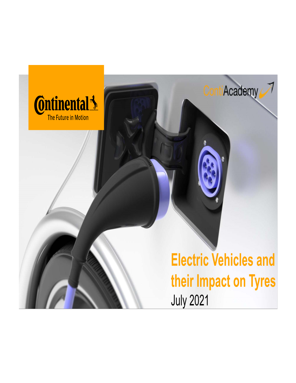 Electric Vehicles and Their Impact on Tyres July 2021 Agenda DocsLib