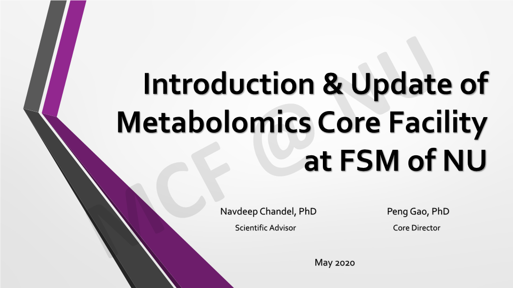 Introduction of Progress for Metabolomics Core at RHLCC Of