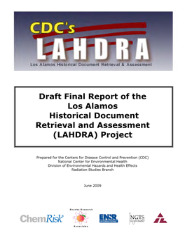 Draft Final Report of the Los Alamos Historical Document Retrieval and Assessment (LAHDRA) Project