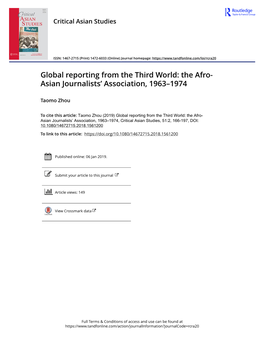 Global Reporting from the Third World: the Afro-Asian Journalists’ Association, 1963–1974 Taomo Zhou School of Humanities, Nanyang Technological University, Singapore