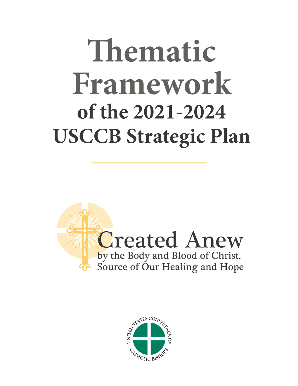 Thematic Framework of the 20212024 USCCB Strategic Plan DocsLib