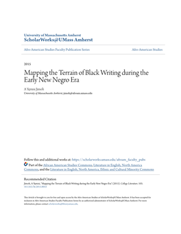 Mapping the Terrain of Black Writing During the Early New Negro Era a Yęmisi Jimoh University of Massachusetts Amherst, Jimoh@Afroam.Umass.Edu