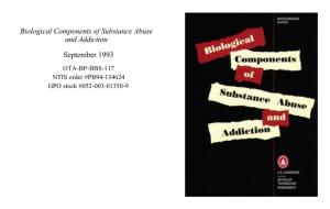Biological Components of Substance Abuse and Addiction