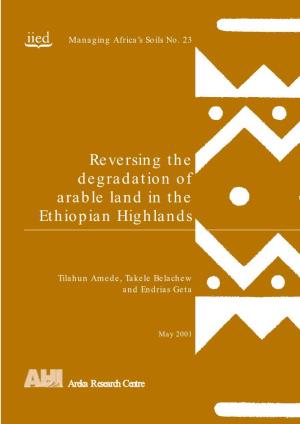 Reversing the Degradation of Arable Land in the Ethiopian Highlands