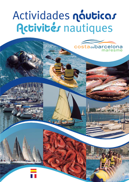 Actividades Náuticas Activités Nautiques