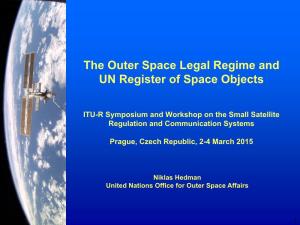 The Outer Space Legal Regime and UN Register of Space Objects
