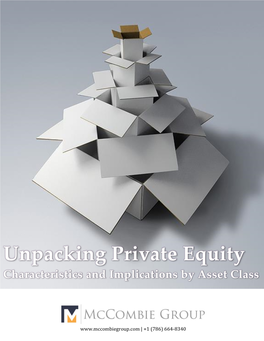 Unpacking Private Equity Characteristics and Implications by Asset Class