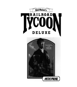 Sid Meier's Railroad Tycoon Deluxe Manual