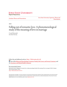 Falling out of Romantic Love: a Phenomenological Study of the Meaning of Love in Marriage Crystal Hemesath Iowa State University