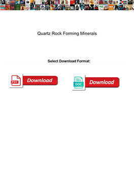 Quartz Rock Forming Minerals