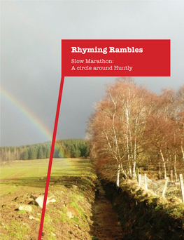 Rhyming Rambles Slow Marathon: a Circle Around Huntly Rhyming Rambles Slow Marathon: a Circle Around Huntly