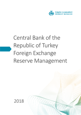 Central Bank of the Republic of Turkey Foreign Exchange Reserve