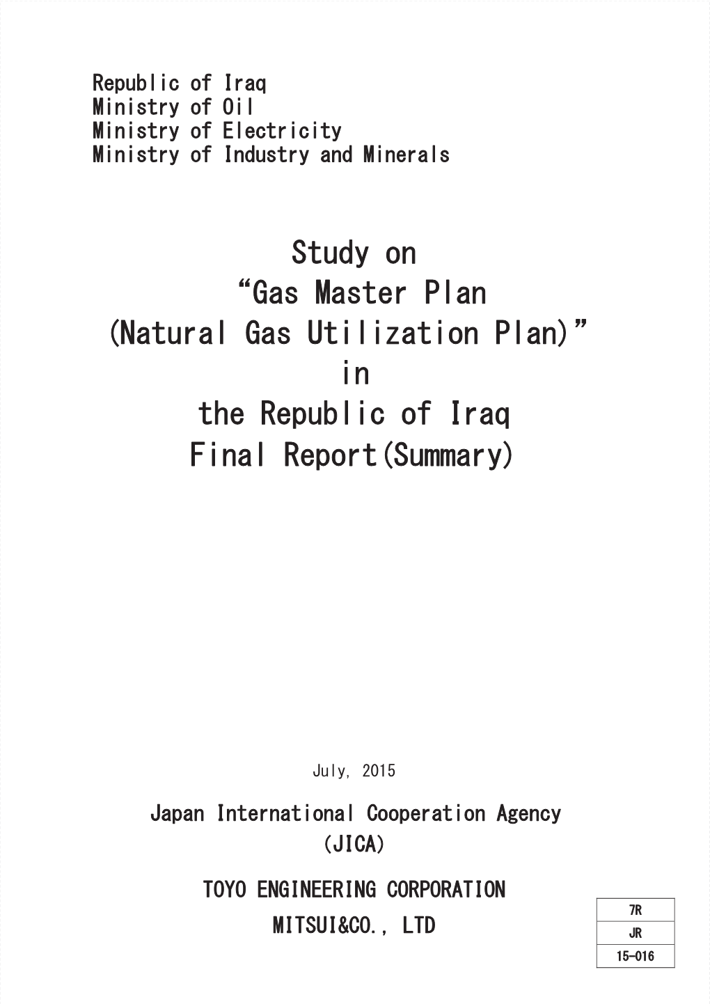 Study on “Gas Master Plan (Natural Gas Utilization Plan)” in the ...