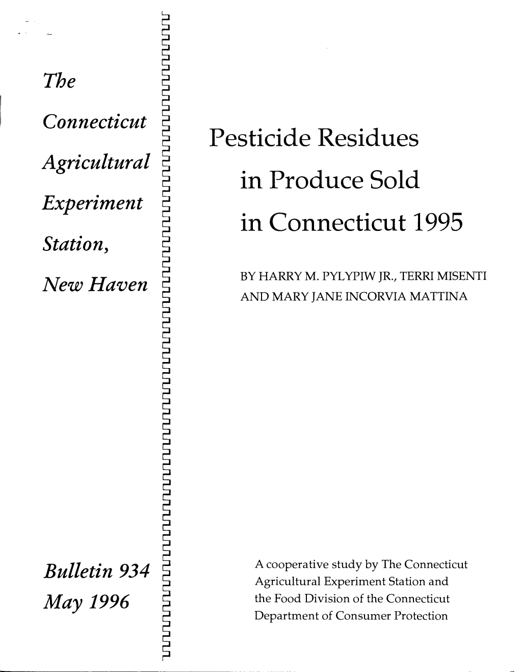 Pesticide Residues in Produce Sold in Connecticut 1995 ~ by HARRY M