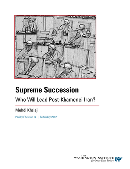 Supreme Succession Who Will Lead Post-Khamenei Iran?