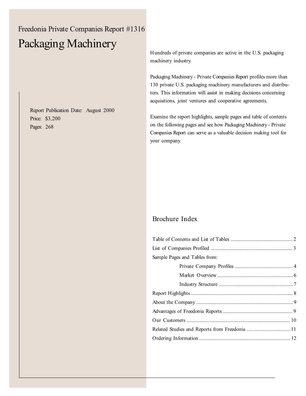 Packaging Machinery Hundreds of Private Companies Are Active in the U.S