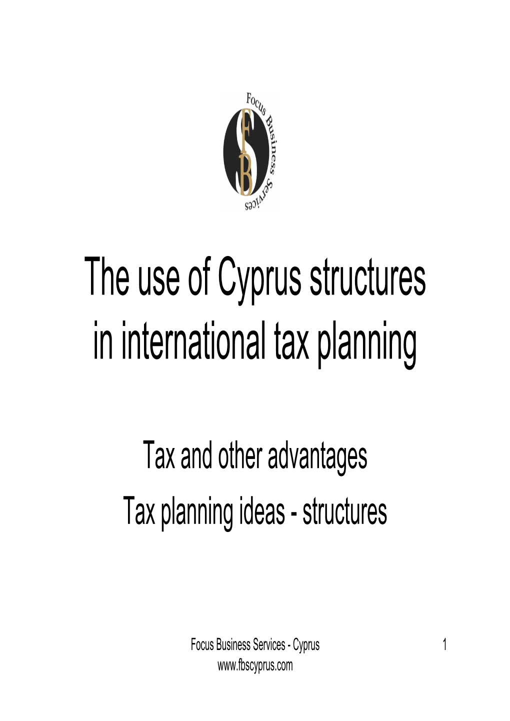 The Use of Cyprus Structures in International Tax Planning