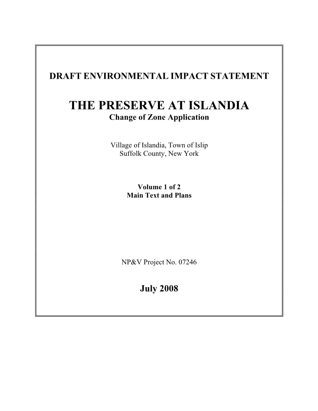 THE PRESERVE at ISLANDIA Change of Zone Application