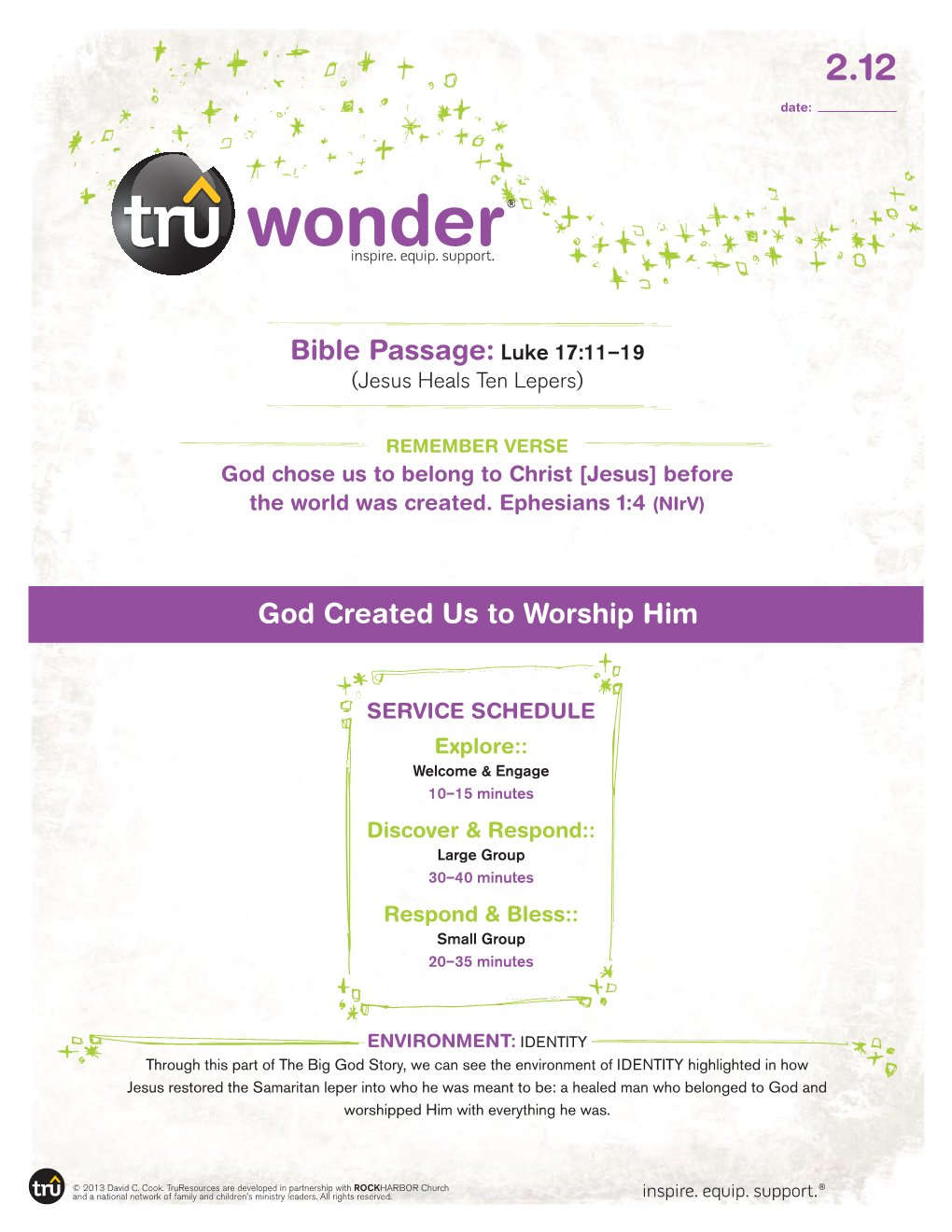 Bible Passage: Luke 17:11–19 God Created Us to Worship