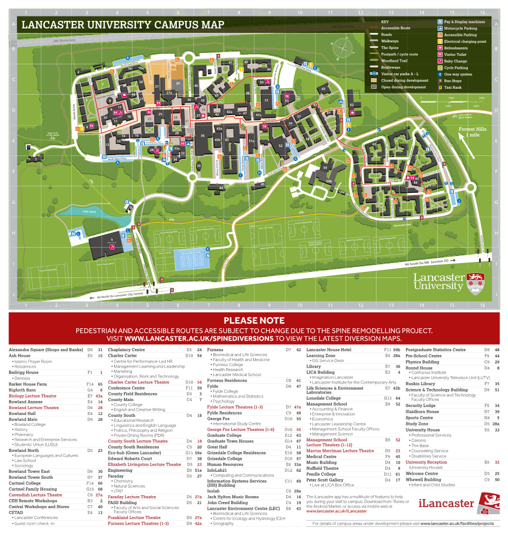 LANCASTER UNIVERSITY CAMPUS MAP Accessible Route Motorcycle Parking Roads Accessible Parking E Walkways Electrical Charging Point N B the Spine Refreshments B