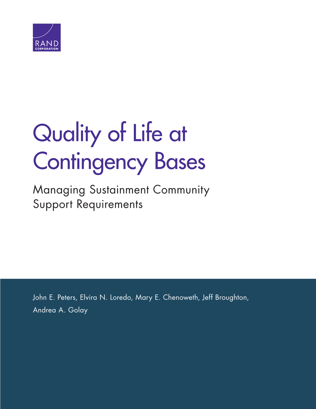 Quality of Life at Contingency Bases: Managing Sustainment Community Support Requirements